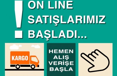 ONLINE SATIŞLARIMIZ